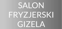 Salon Fryzjerski GIZELA
